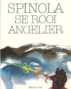 Spinola se rooi angelier /Swart, Freek