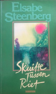 Skuilte tussen riet /Steenberg, Elsabe