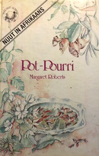 Pot-Pourri /Roberts, Margaret