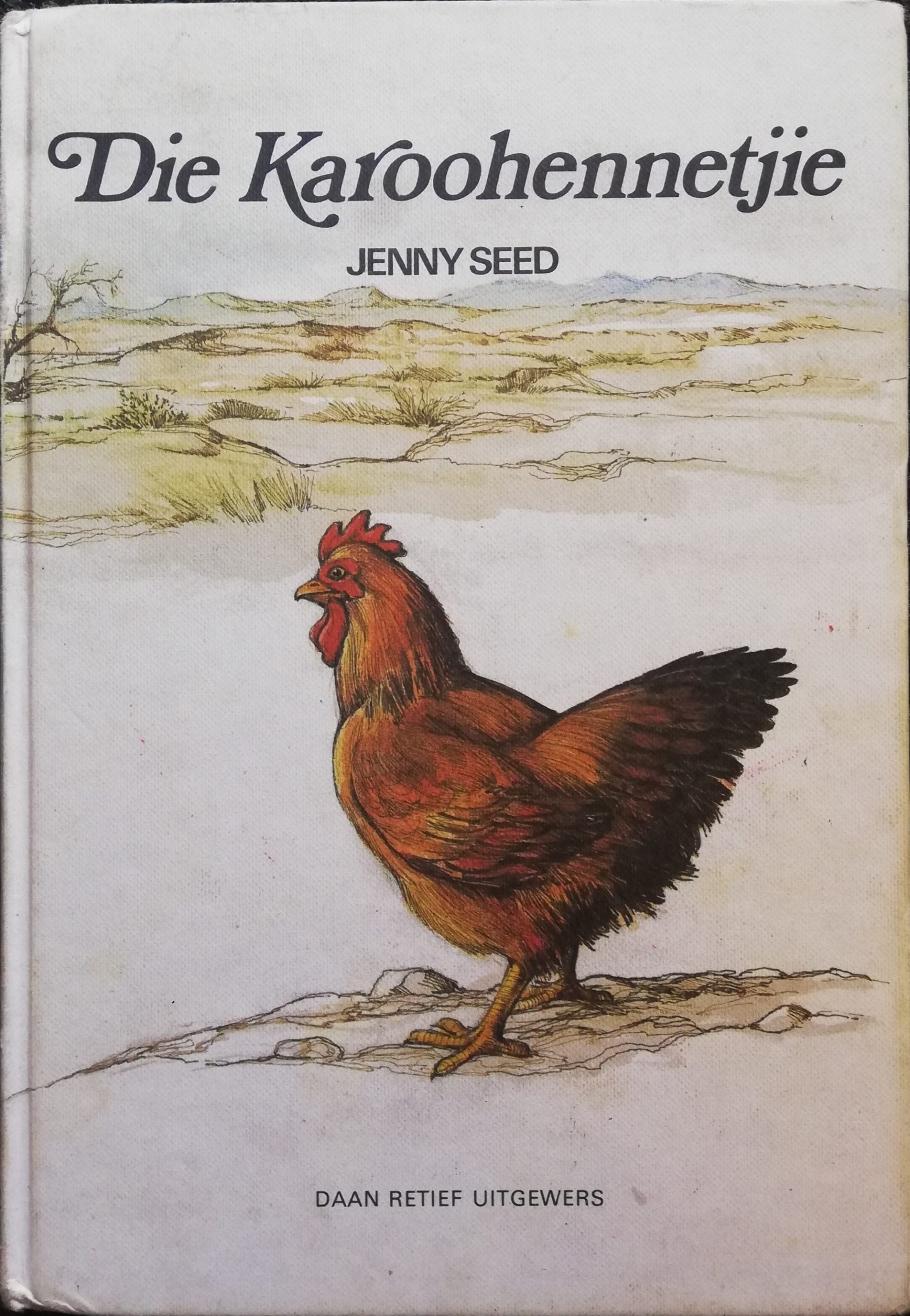 Die Karoohennetjie /Seed, Jenny