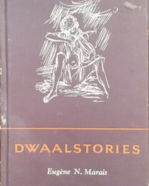 Dwaalstories /Marais, Eugene N