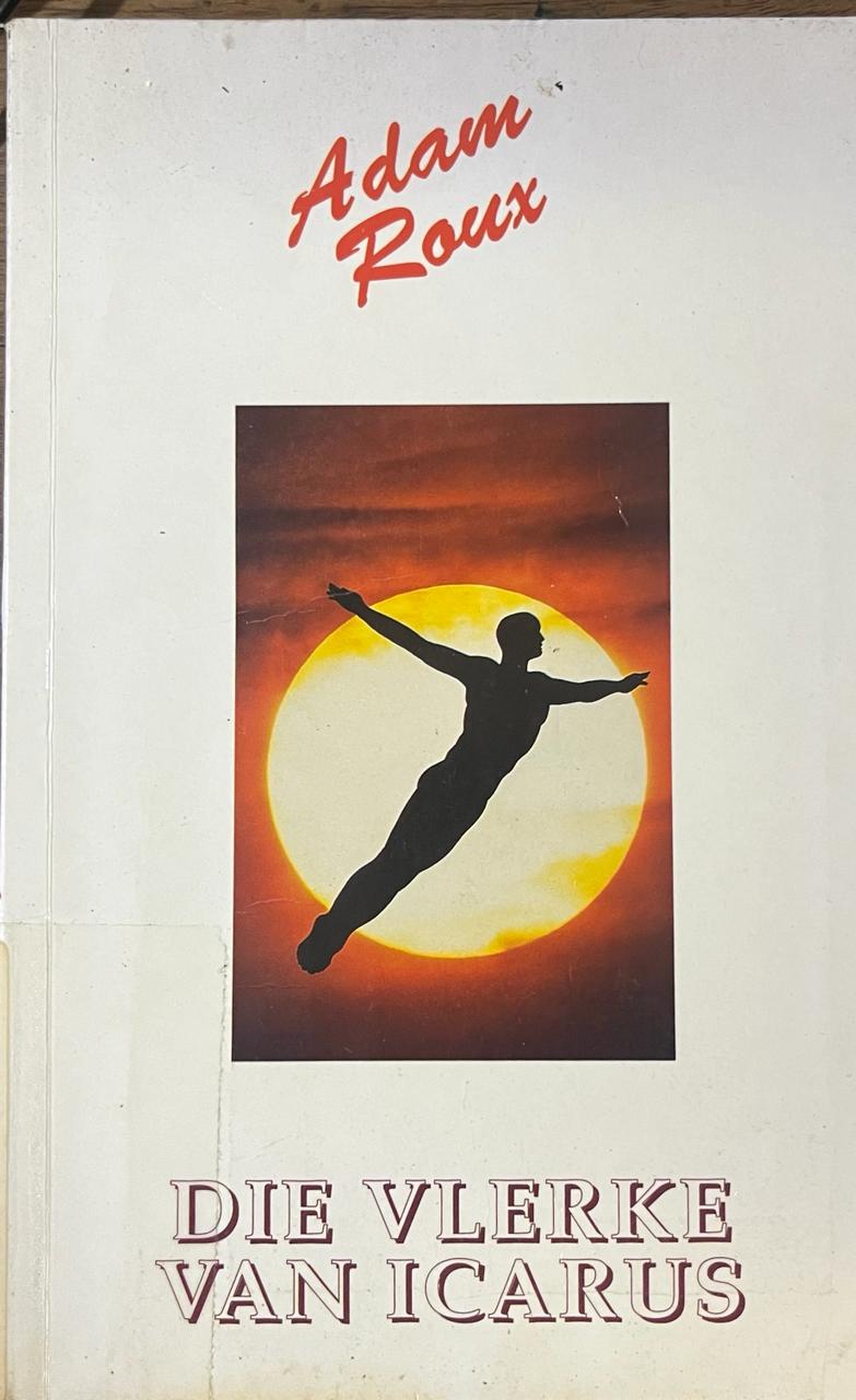 Die vlerke van Icarus /Roux, Adam – Kakkerlak Boekhandelaars