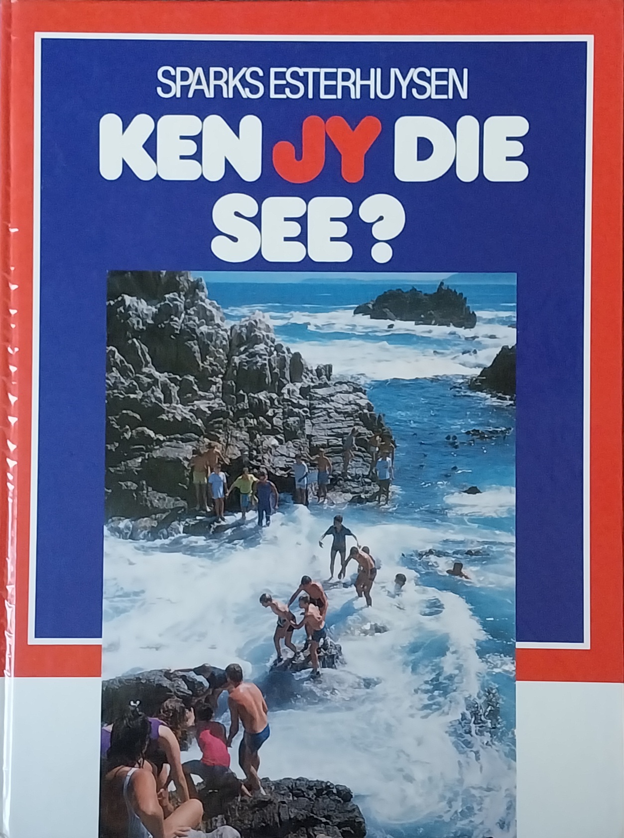 Kenneth See Ken jy die see? / Sparks Esterhuysen – Kakkerlak Boekhandelaars