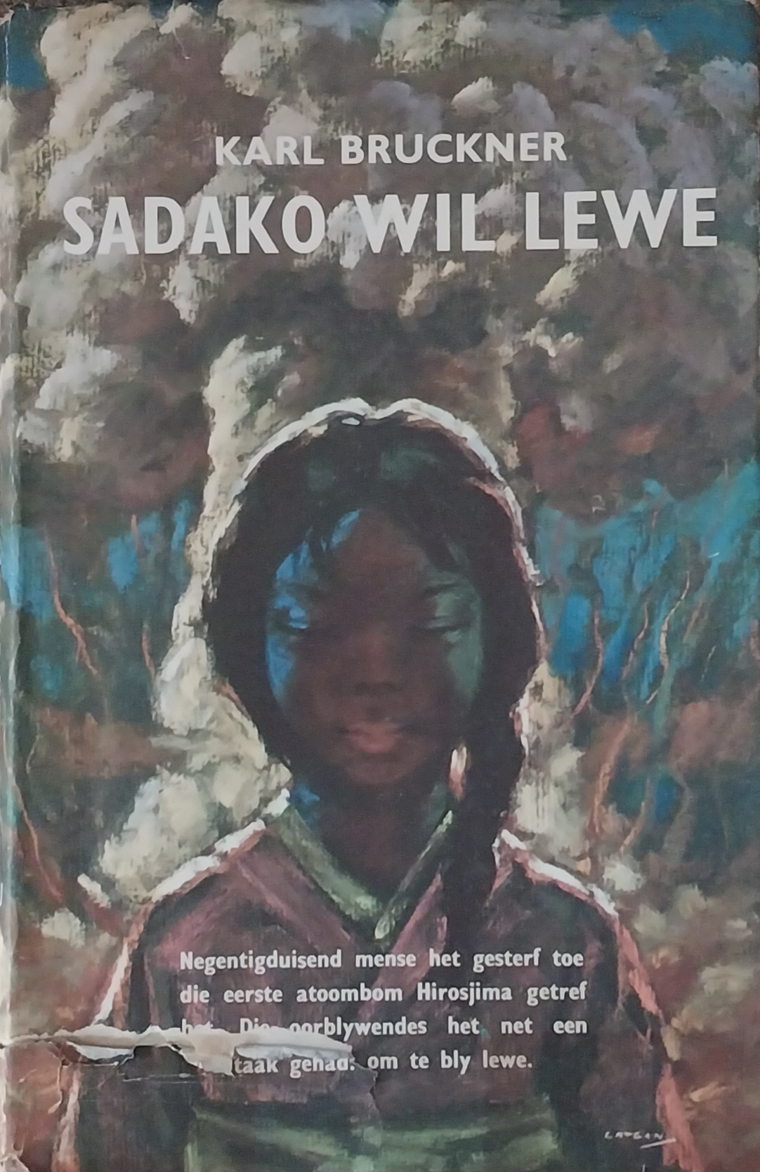 Sadako wil lewe /Bruckner, Karl
