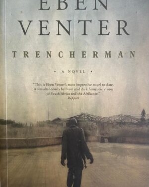 Trencherman: A Novel /Venter, Eben